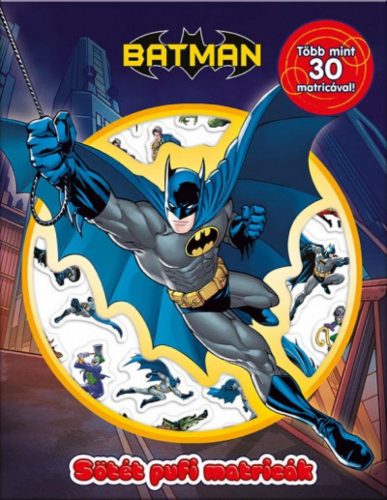 Sötét pufi matricák - Batman - Több mint 30 matricával!